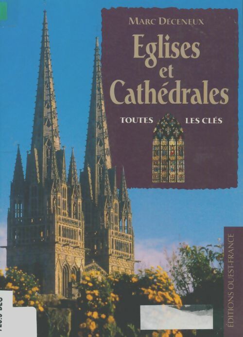 Livrenpoche : Églises et cathédrales : Toutes les clés - Marc Deceneux - Livre