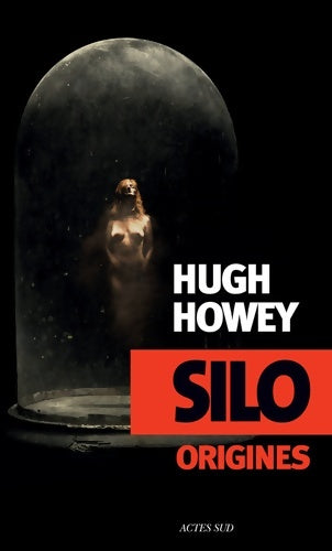 Livrenpoche : Silo origines - Hugh Howey - Livre