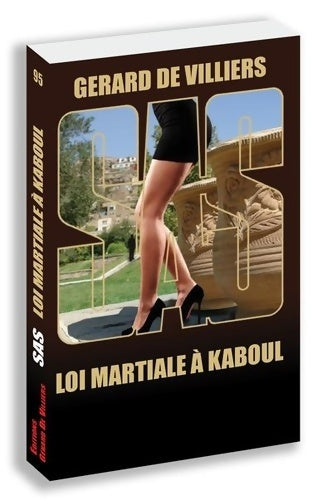 Livrenpoche : SAS 95 Loi martiale à Kaboul - Gérard De Villiers - Livre