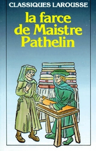Livrenpoche : La farce de Maistre Pathelin - Inconnu - Livre