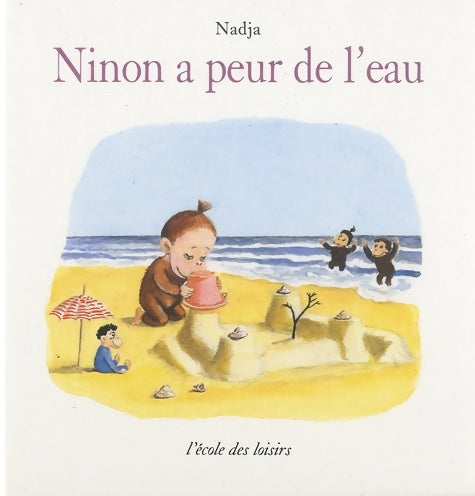Livrenpoche : Ninon a peur de l eau - Nadja - Livre