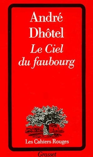 Livrenpoche : Le Ciel du faubourg - André Dhôtel - Livre