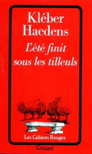 Livrenpoche : L'été finit sous les tilleuls - Kléber Haedens - Livre
