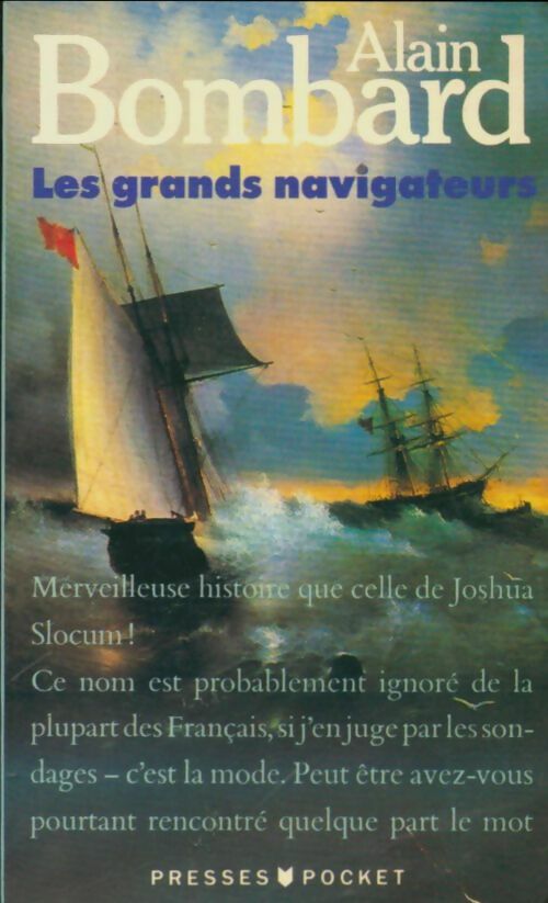 Livrenpoche : Les grands navigateurs - Alain Bombard - Livre