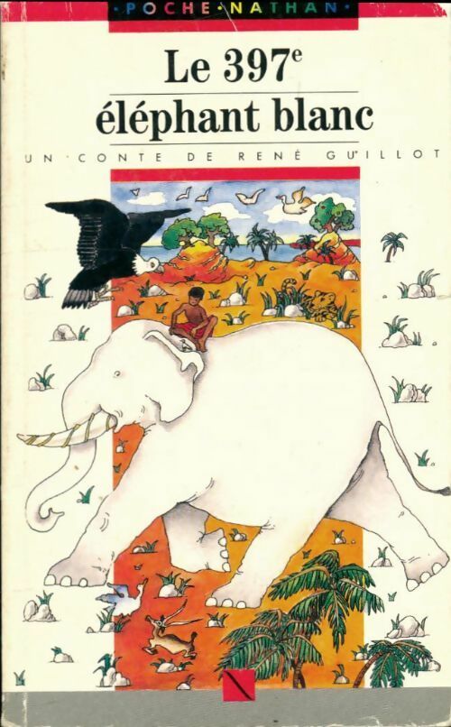 Livrenpoche : Le 397e éléphant blanc - René Guillot - Livre