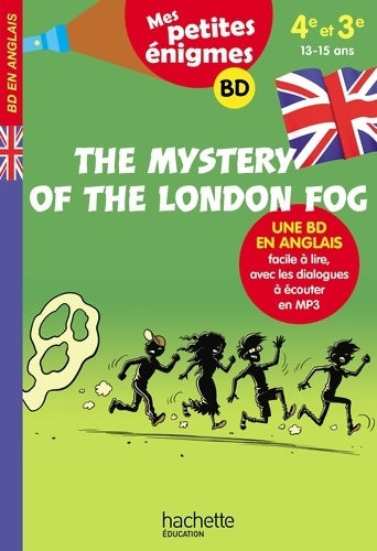 Livrenpoche : The Mystery of the London Fog - Mes petites énigmes 4e/3e - Cahier de vacances 2022 - Joanna Le May - Livre