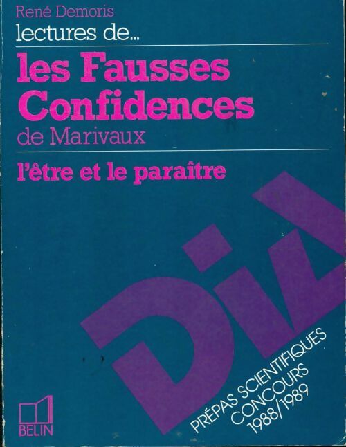 Livrenpoche : Lectures de les fausses confidences de marivaux : L'être et le paraître - René Démoris - Livre