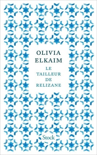 Livrenpoche : Le tailleur de Relizane - Olivia Elkaim - Livre