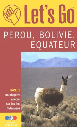 Livrenpoche : Pérou Bolivie Equateur 2001 - Guide Let'S Go - Livre