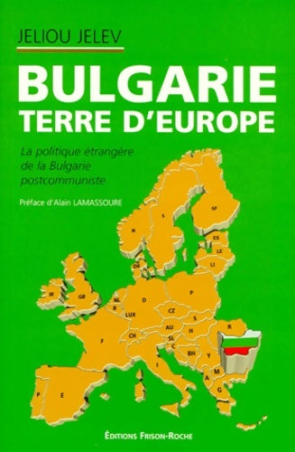 Livrenpoche : Bulgarie terre d'Europe - Jeliou Jelev - Livre