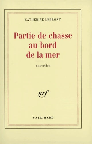 Livrenpoche : Partie de chasse au bord de la mer - Catherine Lépront - Livre