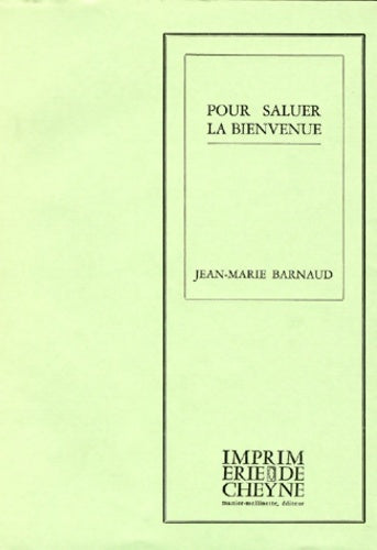 Livrenpoche : Pour saluer la bienvenue - Jean-Marie Barnaud - Livre