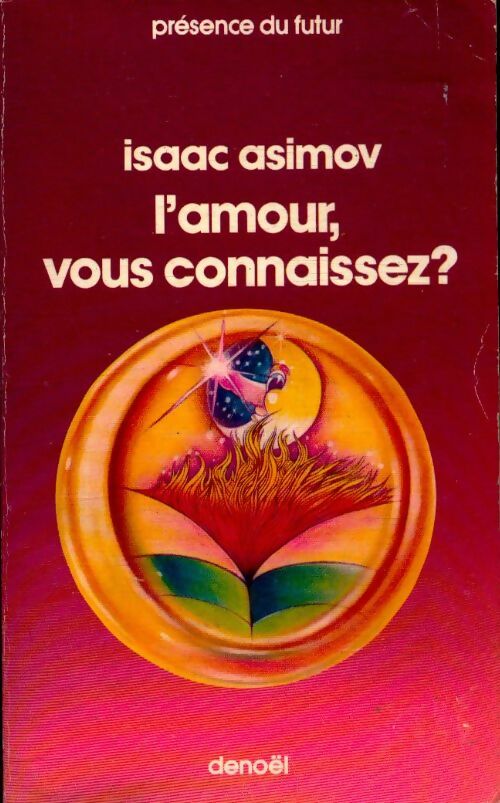 Livrenpoche : L'amour, vous connaissez ? - Isaac Asimov - Livre