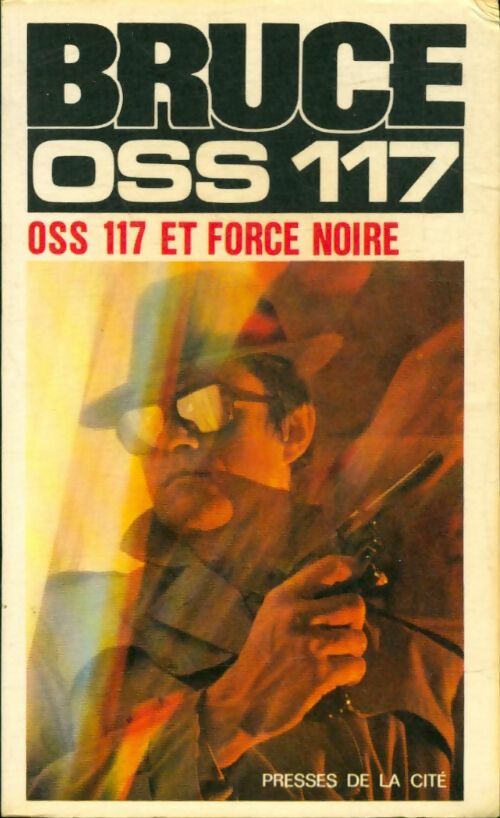 Livrenpoche : OSS 117 et force noire - Jean Bruce - Livre