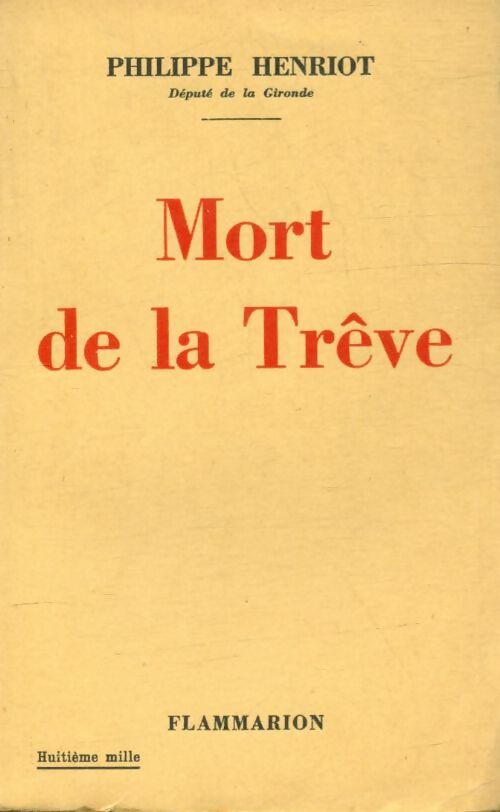 Livrenpoche : Mort de la trêve - Philippe Henriot - Livre