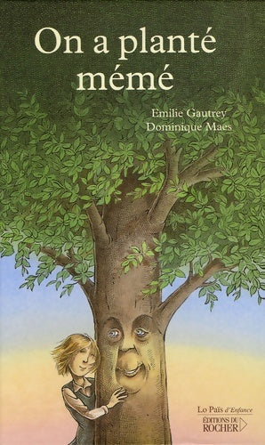 Livrenpoche : On a planté mémé - Emilie Gautrey - Livre