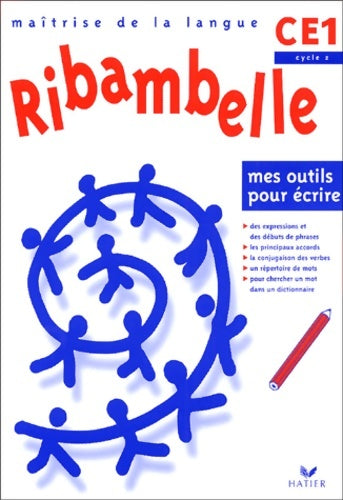 Livrenpoche : Ribambelle - CE1 - Cycle 2 - Mes outils pour écrire - Nadine Demeulemeester - Livre