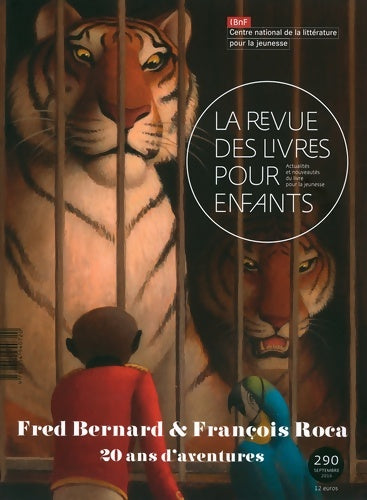 Livrenpoche : La revue des livres pour enfants : Fred Bernard & François Roca 20 ans d'aventures - Collectif - Livre