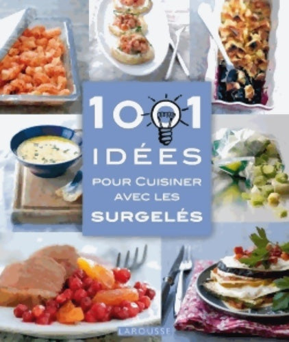 Livrenpoche : 1001 idées pour cuisiner avec les surgelés - Collectif - Livre