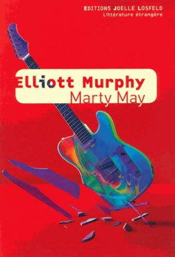 Livrenpoche : Marty May - Elliott Murphy - Livre