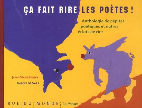 Livrenpoche : Ça fait rire les poètes ! Anthologie de pépites poétiques et autres éclats de rire - Jean-Marie Henry - Livre
