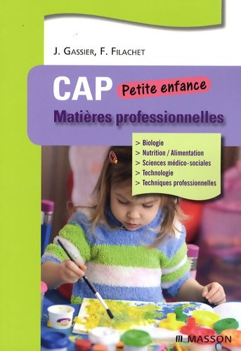 Livrenpoche : Matières professionnelles : CAP Petite enfance - Jacqueline Gassier - Livre