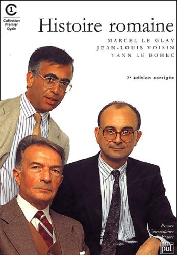 Livrenpoche : Histoire romaine - Yann Le Bohec, Marcel Le Glay, Jean-Louis Voisin - Livre