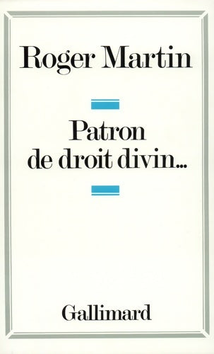Livrenpoche : Patron de droit divin... - Roger Martin - Livre