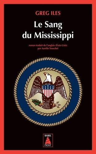 Livrenpoche : Le Sang du Mississippi - Greg Iles - Livre