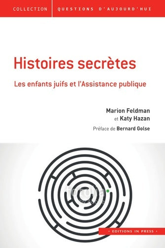 Livrenpoche : Histoires secrètes - Kathy Hazan - Livre