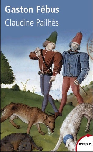 Livrenpoche : Gaston fébus - Claudine Pailhes - Livre