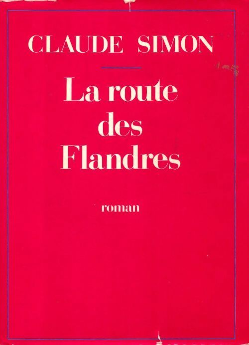Livrenpoche : La route des Flandres - Claude J. Simon, Mary-Manz Simon - Livre