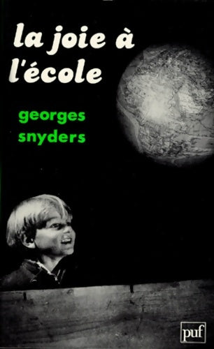 Livrenpoche : La joie à l'école - Georges Snyders - Livre