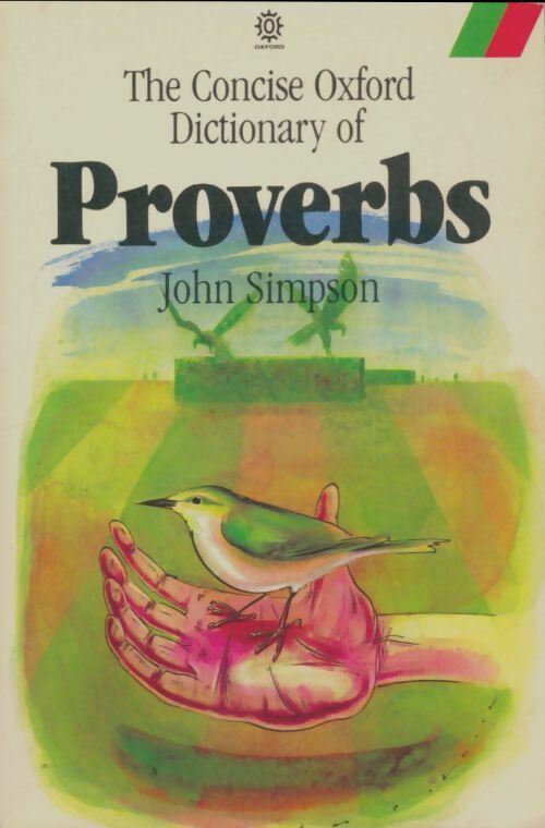 Livrenpoche : The concise oxford dictionary of proverbs - John Simpson - Livre