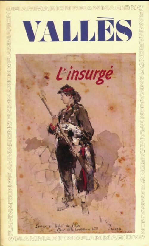 Livrenpoche : L'insurgé - Jules Vallès - Livre