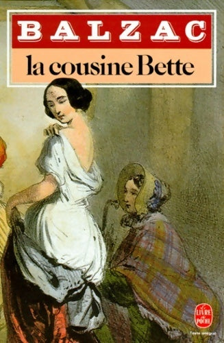 Livrenpoche : La cousine Bette Tome I - Honoré De Balzac - Livre
