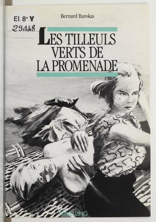 Livrenpoche : Les tilleuls verts - B. Barokas - Livre