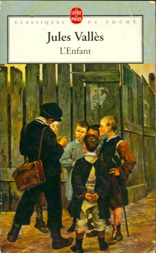 Livrenpoche : L'enfant - Jules Vallès - Livre