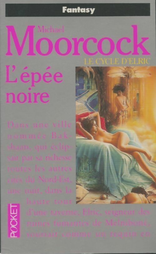 Livrenpoche : Le cycle d'Elric Tome VII : L'épée noire - Michael Moorcock - Livre