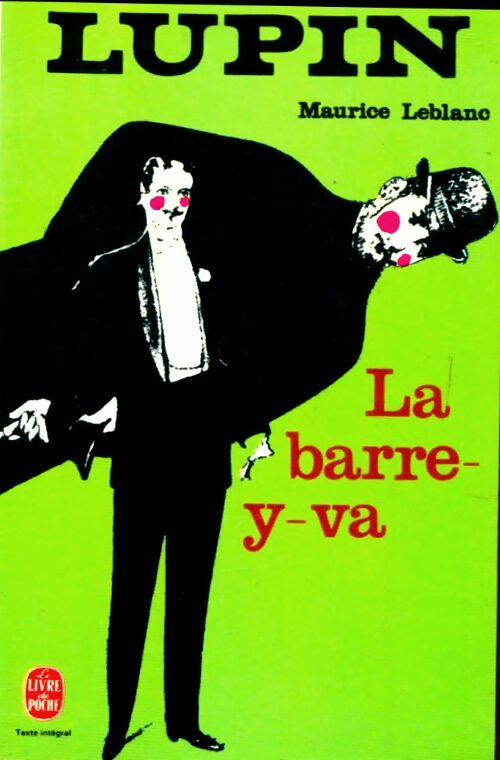 Livrenpoche : La barre-y-va - Maurice Leblanc - Livre