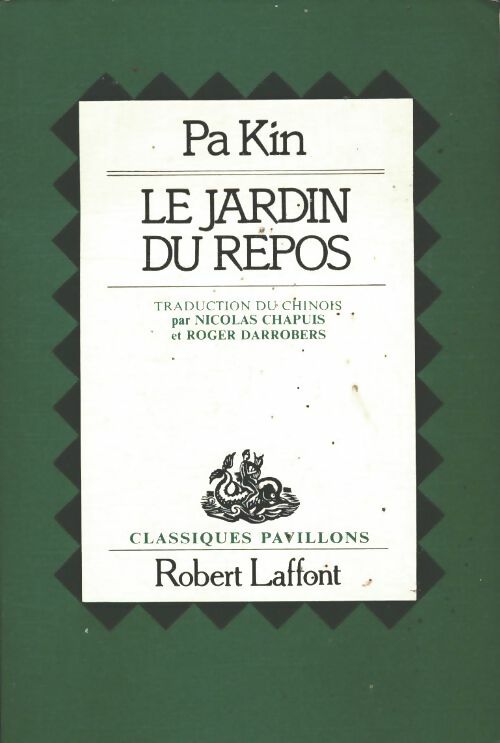 Livrenpoche : Le jardin du repos - Pa Kin - Livre