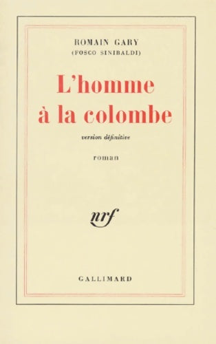 Livrenpoche : L'homme à la colombe - Romain Gary - Livre