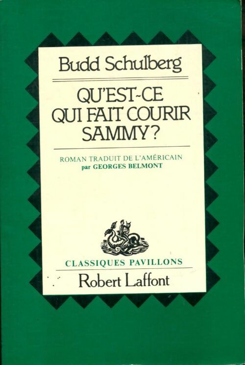 Livrenpoche : Qu'est-ce qui fait courir Sammy ? - Budd Schulberg - Livre