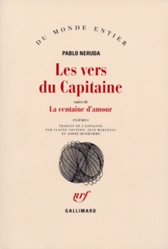 Livrenpoche : Les vers du capitaine suivi de la centaine d'amours - Pablo Neruda - Livre