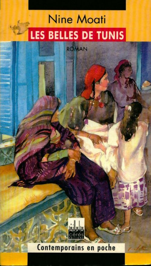 Livrenpoche : Les belles de Tunis - Nine Moati - Livre
