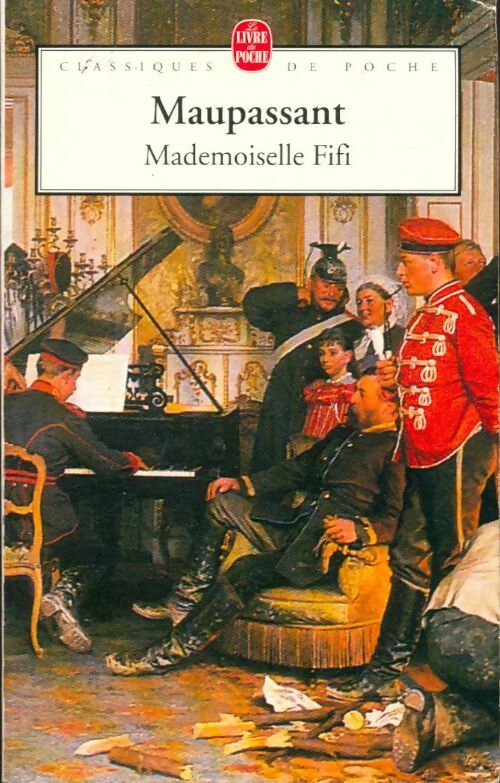 Livrenpoche : Mademoiselle Fifi - Guy De Maupassant - Livre
