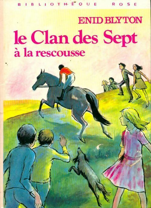 Livrenpoche : Le clan des sept à la rescousse - Enid Blyton - Livre