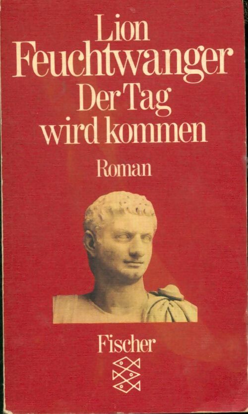 Der tag wird kommen - Lion Feuchtwanger - Livre