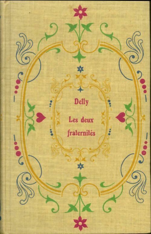 Livrenpoche : Les deux fraternités - Delly - Livre