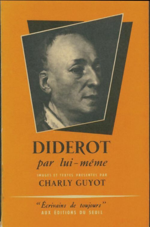 Livrenpoche : Diderot par lui-même - Charlie Guyot - Livre